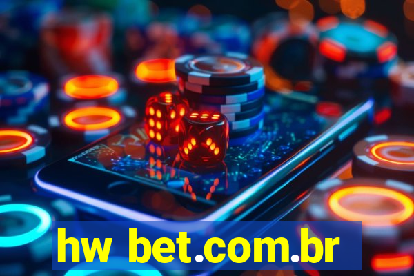 hw bet.com.br